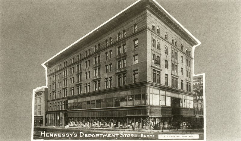 Hennessy's Department Store-Butte